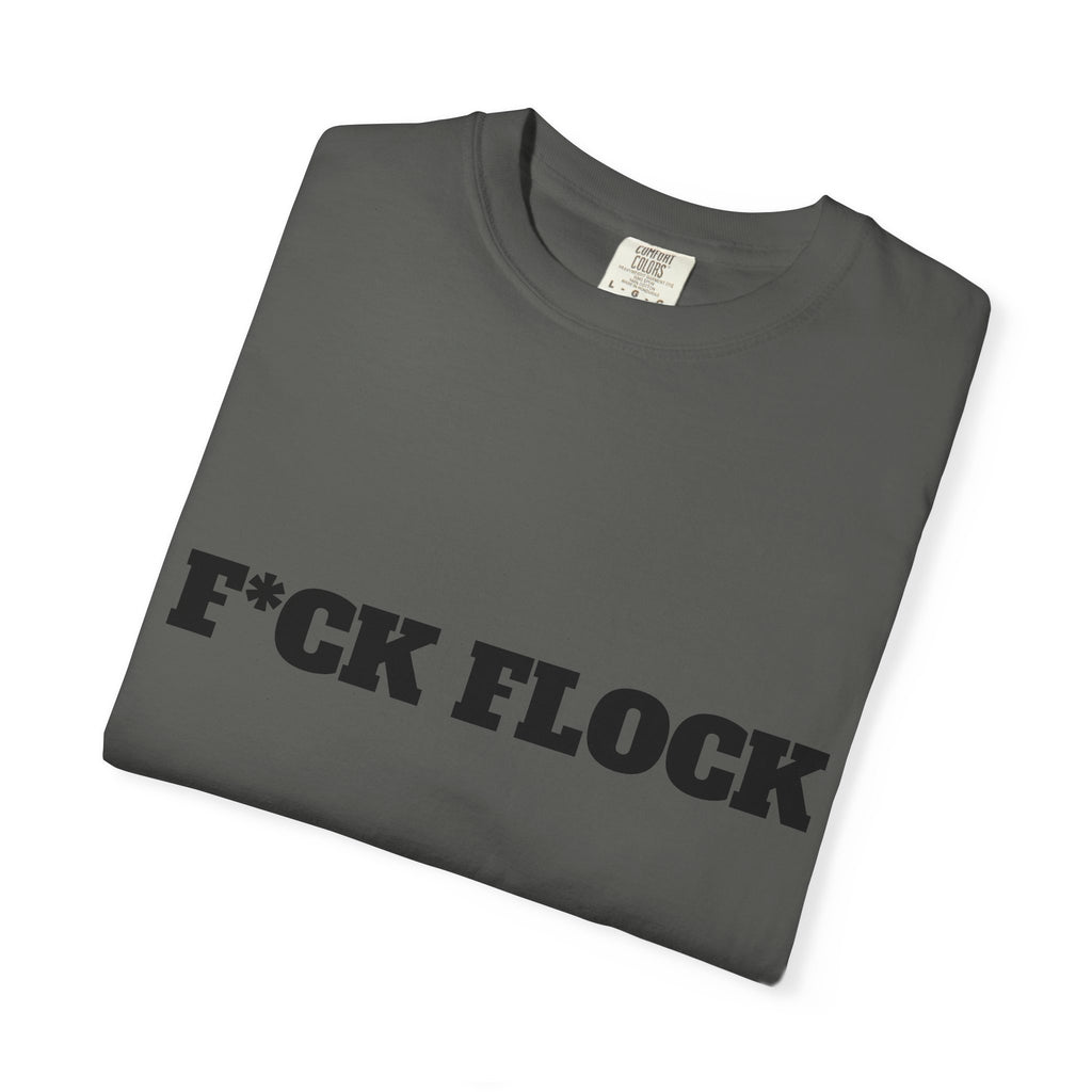 F*CK FLOCK Tee