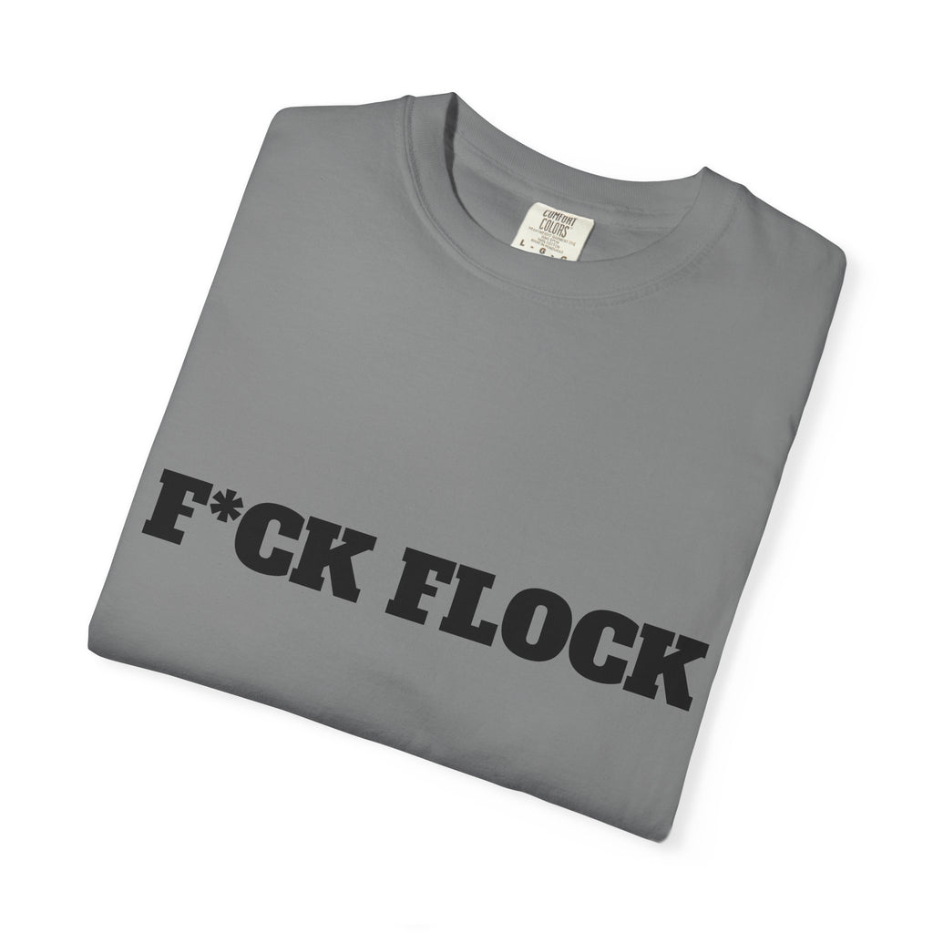 F*CK FLOCK Tee